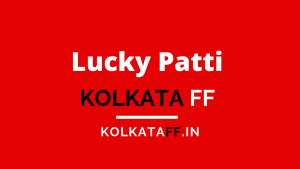 Kolkata FF Lucky Patti